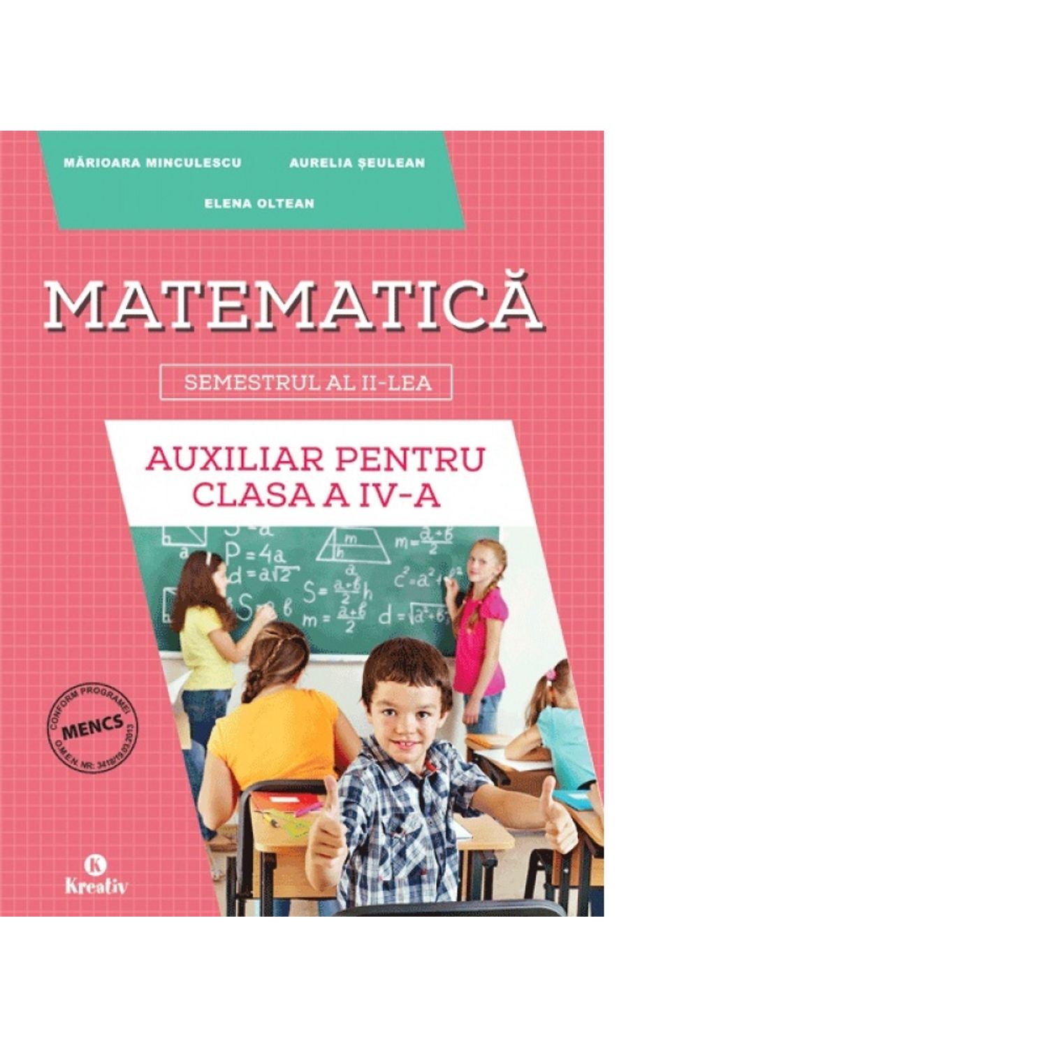 Matematica. Auxiliar pentru clasa a IV-a, semestrul al II-lea fotografia produsului