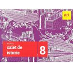 Istorie. Caiet pentru clasa a VIII-a fotografia produsului
