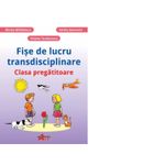 Fise de lucru transdisciplinare - Clasa pregatitoare fotografia produsului