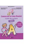 Comunicare in limba romana. Caiet de scriere clasa I (model A) fotografia produsului