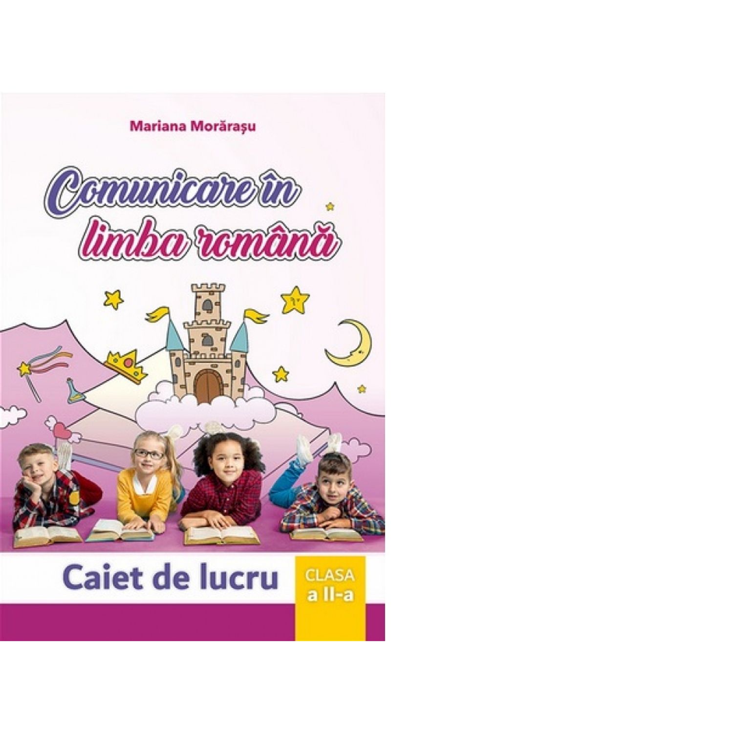 Comunicare in limba romana. Clasa a II-a fotografia produsului