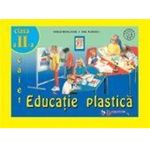 Educatie plastica - Caiet clasa a II-a fotografia produsului