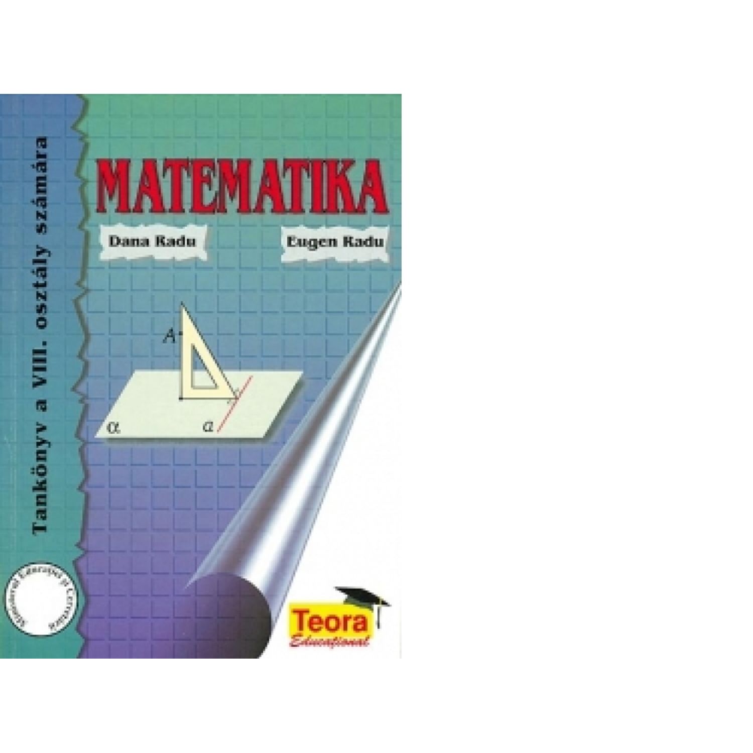 Matematica. Manual pentru clasa a VIII-a - limba maghiara fotografia produsului