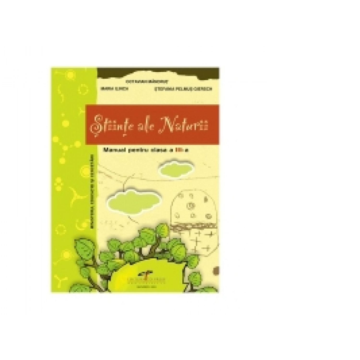Stiinte ale naturii - manual pentru clasa a III-a fotografia produsului