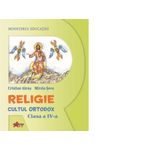 Religie. Cultul ortodox. Manual pentru clasa a IV-a fotografia produsului