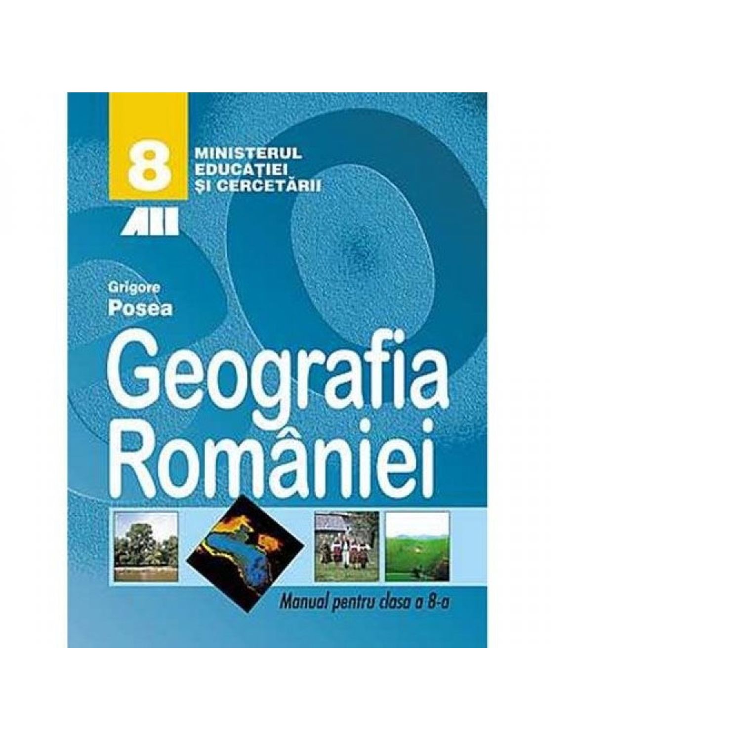 Geografia Romaniei. Manual pentru clasa a VIII-a,8899