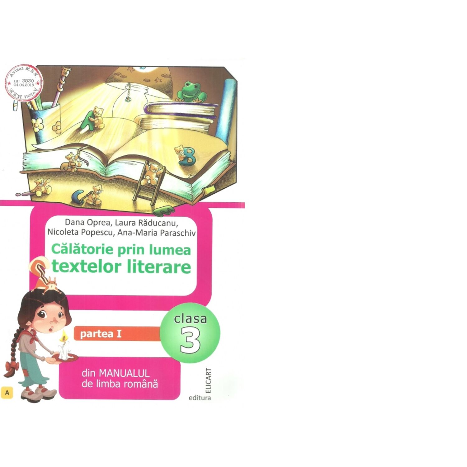 Calatorie prin lumea textelor literare. Partea I (A) din manualul de limba romana pentru clasa a III-a fotografia produsului