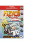 Fizica - Sinteze de teorie, exercitii si probleme, teste de evaluare pentru elevii claselor VI - VIII fotografia produsului
