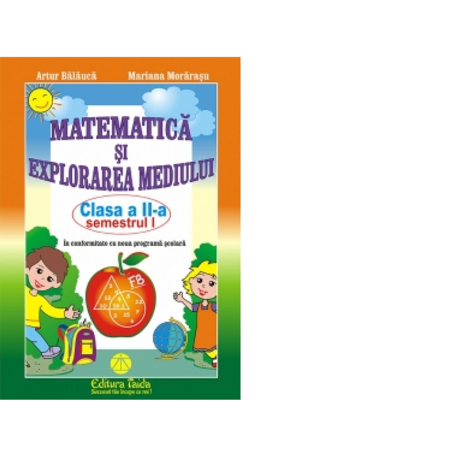 Matematica si explorarea mediului - Clasa a II-a semestrul I fotografia produsului