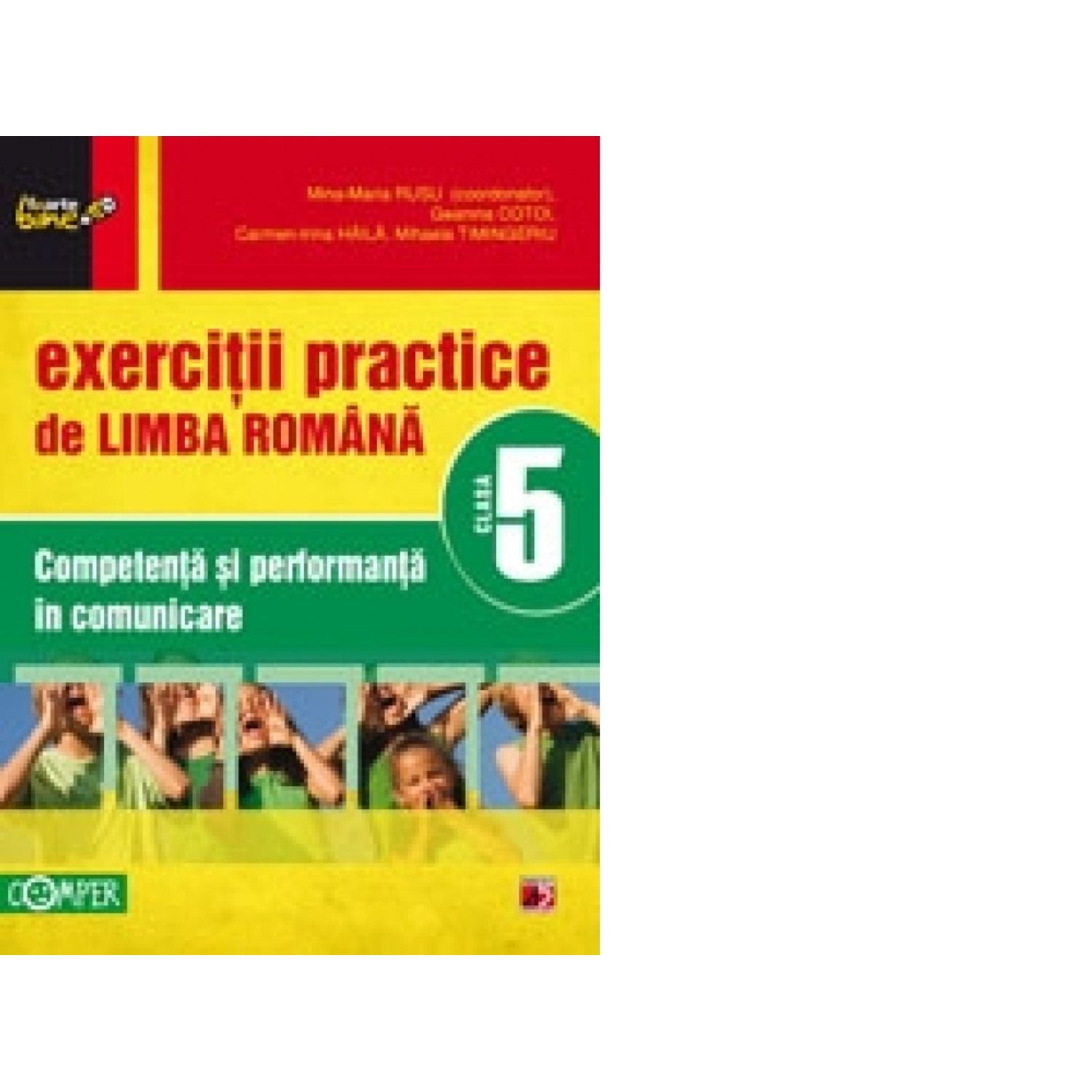 Exercitii practice de limba romana - Clasa a V-a. Competenta si performanta in comunicare fotografia produsului