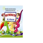 Matematica. Manual pentru clasa a III-a limba germana fotografia produsului