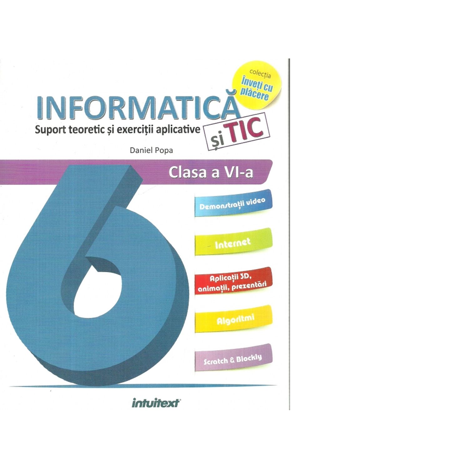 Informatica si Tic. Suport teoretic si exercitii aplicative. Clasa a VI-a fotografia produsului