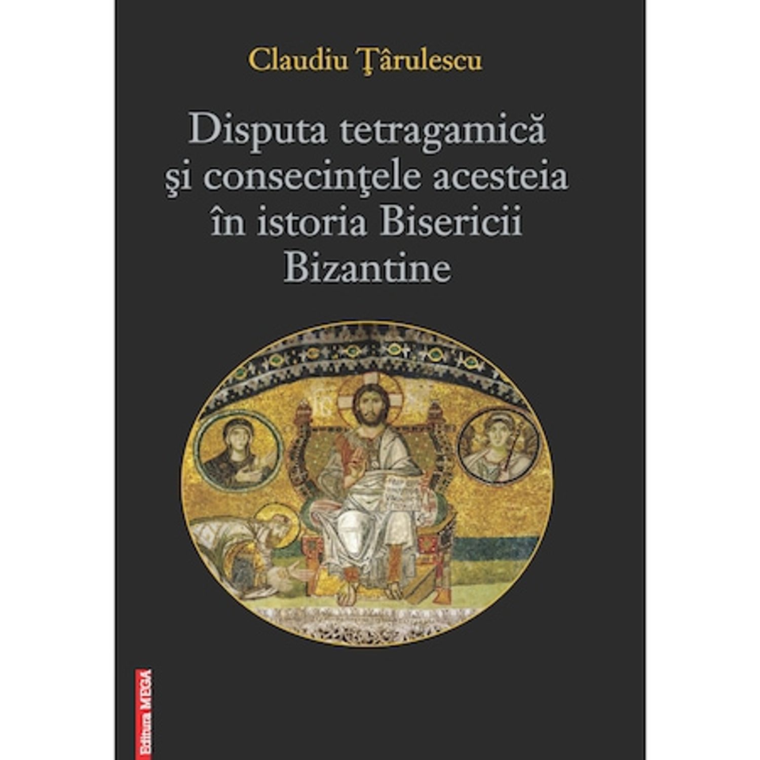 Disputa tetragamica si consecintele acesteia in istoria Bisericii Bizantine