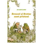 Broscoi si Brotac sunt prieteni, de Arnold Lobel fotografia produsului