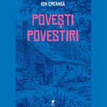 Povesti, povestiri - Ion Creanga fotografia produsului