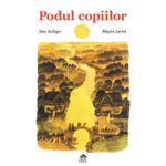 Podul copiilor - de Max Bolliger, ilustratii de Stepan Zavrel fotografia produsului