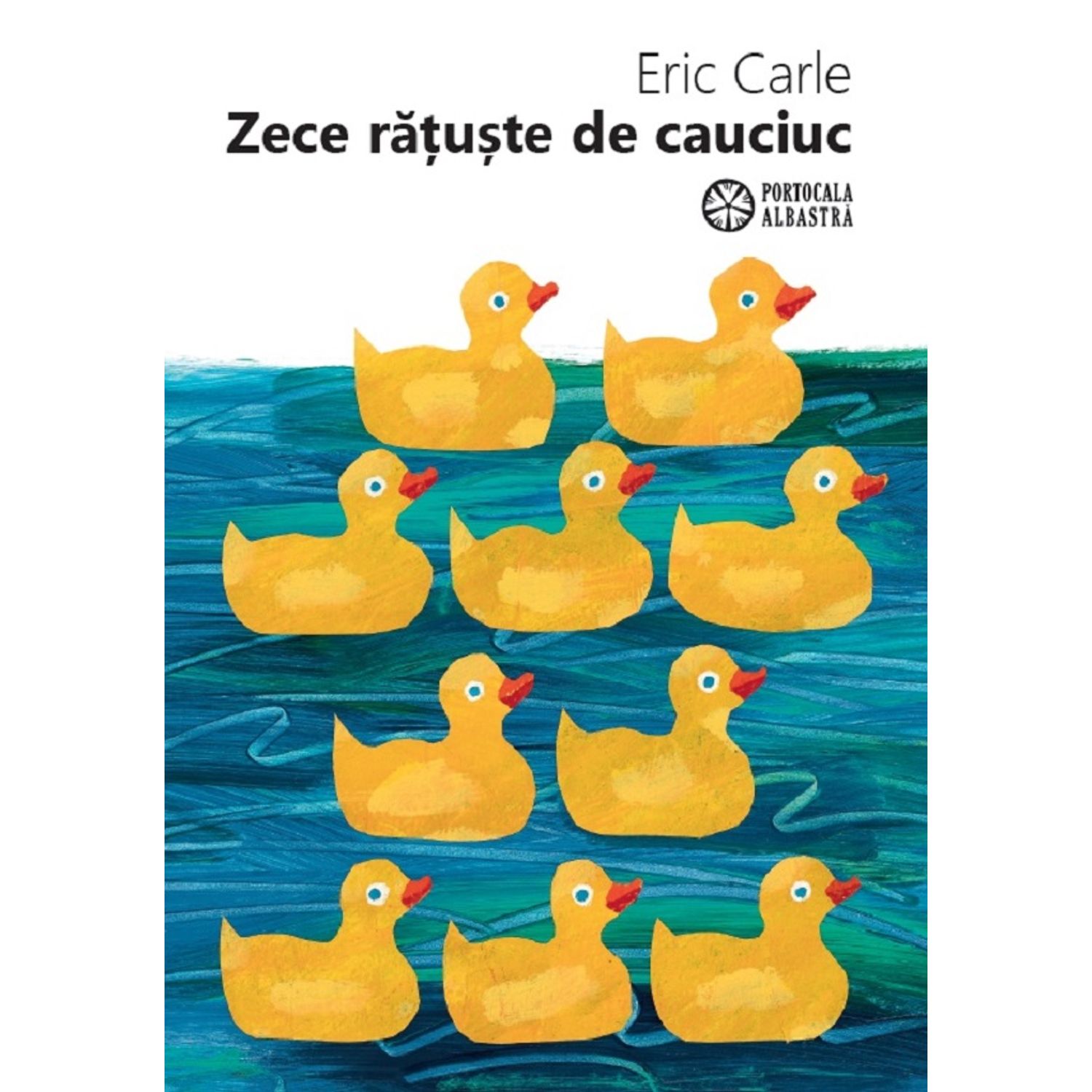Zece ratuste de cauciuc - de ERIC CARLE fotografia produsului