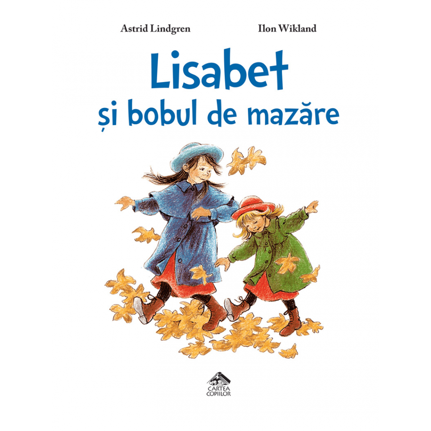 Lisabet si bobul de mazare - Astrid Lindgren fotografia produsului